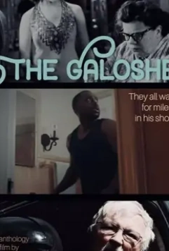 Галоши / The Galoshes (2019)