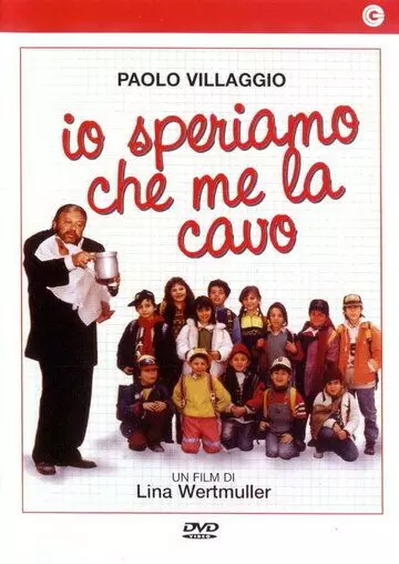 Я надеюсь, что выкарабкаюсь / Io speriamo che me la cavo (1992)