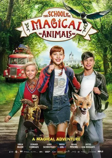 Школа магических зверей / School of Magical Animals (2021)