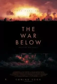 Война под землей / The War Below (2020)