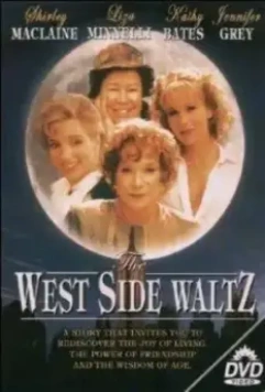 Вестсайдский вальс / The West Side Waltz (1995)