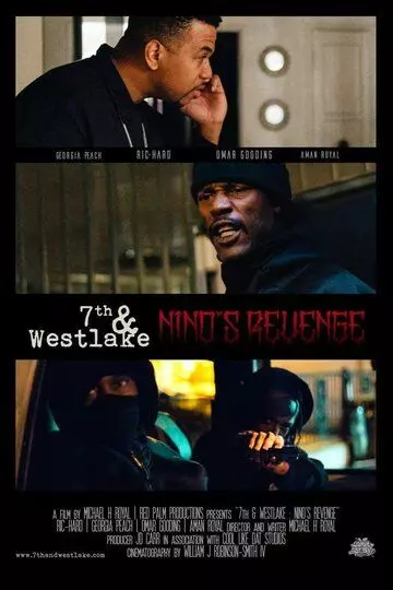 Месть Нино / 7th and Westlake: Nino's Revenge (2019)
