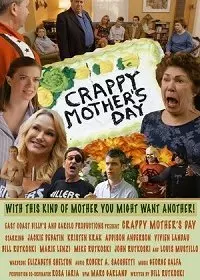 Паршивый День матери / Crappy Mother's Day (2019)