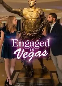 Помолвка в Вегасе / Engaged in Vegas (2021)