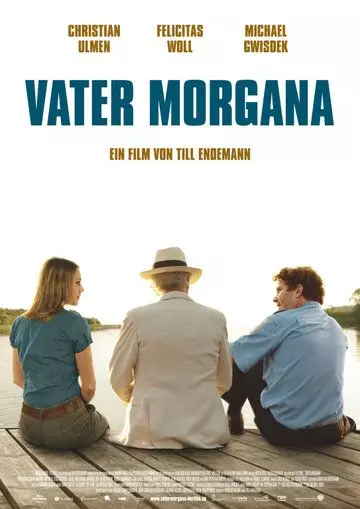 Фата-моргана / Vater Morgana (2010)