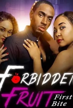 Запретный плод: Первый кусочек / Forbidden Fruit: First Bite (2020)