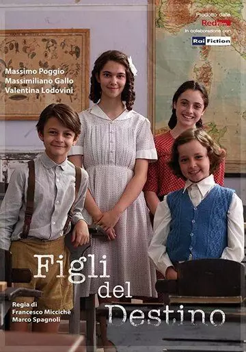 Дети Судьбы / Figli del Destino (2019)