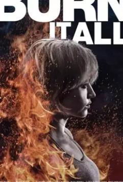 Сожги всё / Burn It All (2021)