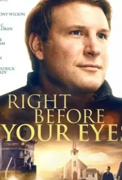 Прямо перед глазами / Right Before Your Eyes (2019)