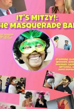 Это Митси! Бал-маскарад / It's Mitzy!: The Masquerade Ball! (2019)