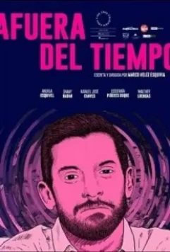 Вне времени / Afuera del tiempo (2019)