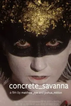 Бетонная Саванна / Concrete_savanna (2021)