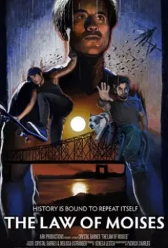 Закон Мойсея / The Law of Moises (2019)