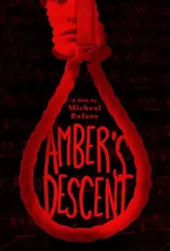 Падение Эмбер / Amber's Descent (2020)