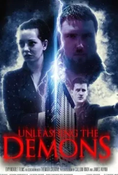 Спусти демонов с поводка / Unleashing the Demons (2019)