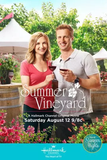 Лето в винограднике / Summer in the Vineyard (2017)