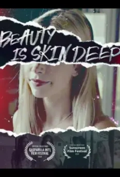 Красота обманчива / Beauty Is Skin Deep (2021)