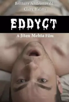 Эддикт / Eddyct (2019)