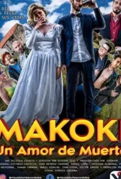 Макоки: любовь до гроба / MAKOKI: A DEADLY LOVE (2019)