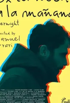 В мгновение ока / De la noche a la mañana (2019)