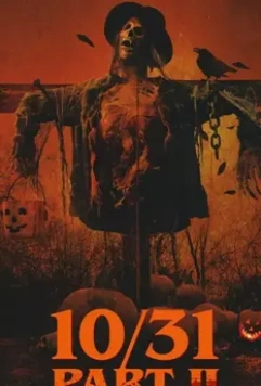 10/31 Часть вторая / 10/31 Part 2 (2019)