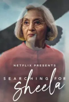 В поисках Шилы / Searching for Sheela (2021)