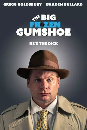 Хайд / The Big Frozen Gumshoe (2018)