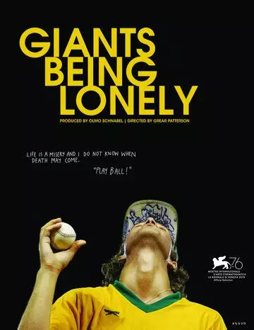 Гиганты сущего одиночества / Giants Being Lonely (2019)