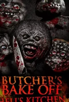Хранилище крови: Глава восьмая. Выпечка мясника: Адская кухня. / Bunker of Blood: Chapter 8: Butcher's Bake Off: Hell's Kitchen (2019)