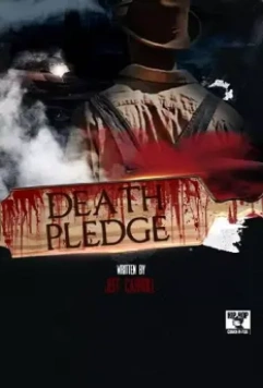 Смертельная клятва / The Death Pledge (2019)