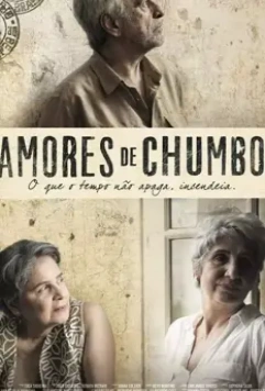 Тяжелая любовь / Amores de Chumbo (2017)