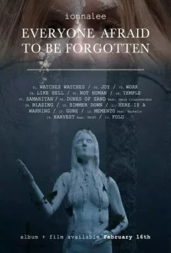 Все боятся быть забытыми / Everyone Afraid to Be Forgotten (2018)