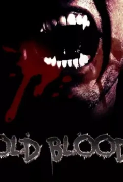 Древняя кровь / Old Blood (2018)
