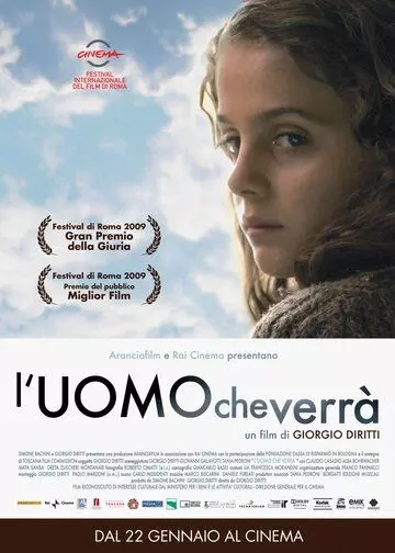 Тот, кто придет / The Man Who Will Come (2009)