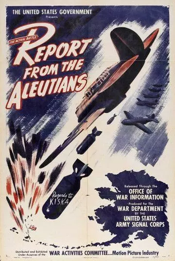 Вторая мировая. Сообщение с Алеут / Report from the Aleutians (1943)