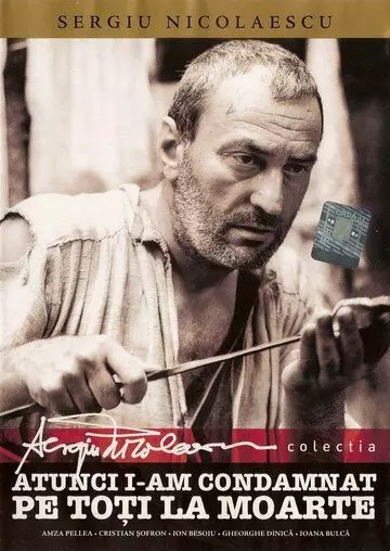 Тогда я приговорил их всех к смерти / Atunci i-am condamnat pe toti la moarte (1972)