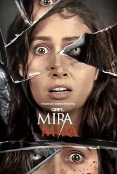 Мира Мира / Mira Mira (2021)