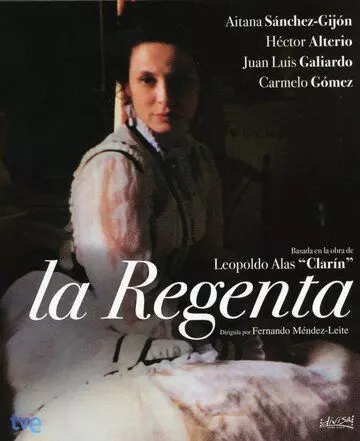 Регентша. Жена правителя / La regenta (1995)