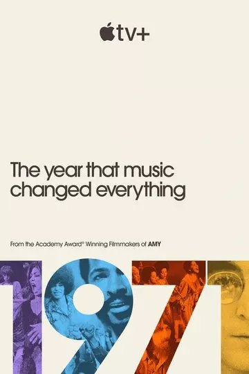 1971: Год, который изменил музыку навсегда / 1971.The.Year.That.Music.Changed.Everything. (2021)