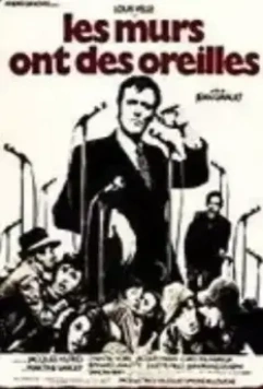 У стен тоже бывают уши / Les murs ont des oreilles (1974)