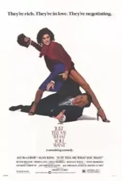 Скажи, что тебе нужно / Just Tell Me What You Want (1979)