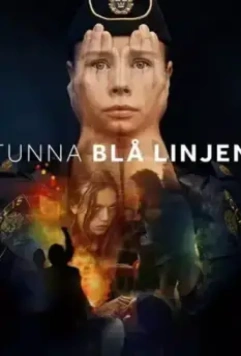 Тонкая голубая линия / Tunna blå linjen (2021)