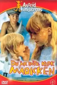 Ты с ума сошла, Мадикен / Du är inte klok, Madicken (1979)