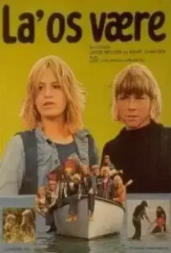Оставьте нас одних / La' os være (1975)