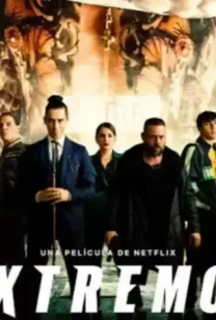 Экстремо / Xtremo (2021)