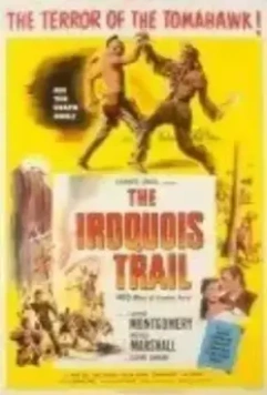 Тропа Ирокезов / The Iroquois Trail (1950)