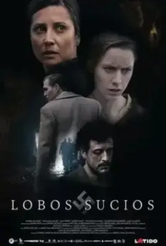 Грязные волки / Lobos sucios (2015)