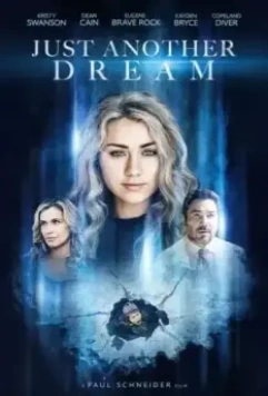 Всего лишь сон / Just Another Dream (2021)