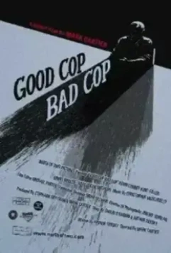 Хороший коп, плохой коп / Good Cop, Bad Cop (2006)