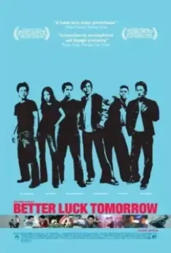 Завтра повезет больше / Better Luck Tomorrow (2002)